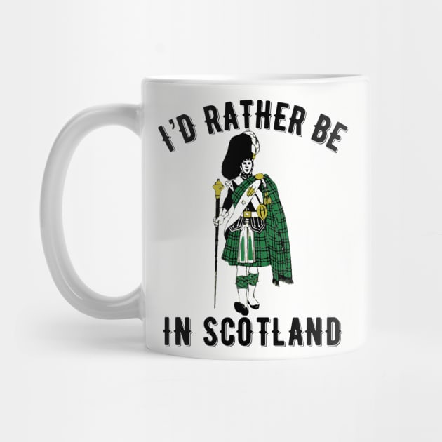 I’d rather be in Scotland by MessageOnApparel